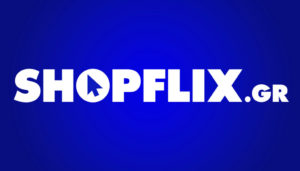 To shopflix.gr άνοιξε και παίζει μπάλα… σε όλη την Ελλάδα